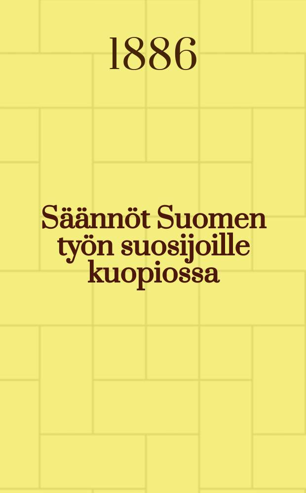 Säännöt Suomen työn suosijoille kuopiossa
