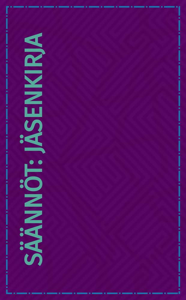 Säännöt : Jäsenkirja