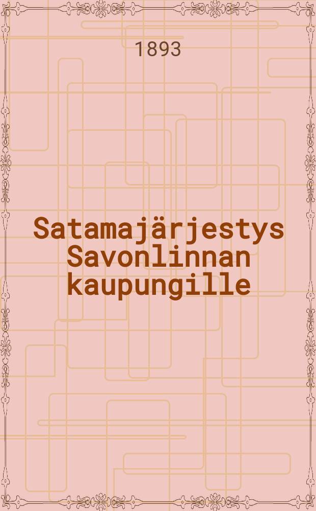 Satamajärjestys Savonlinnan kaupungille
