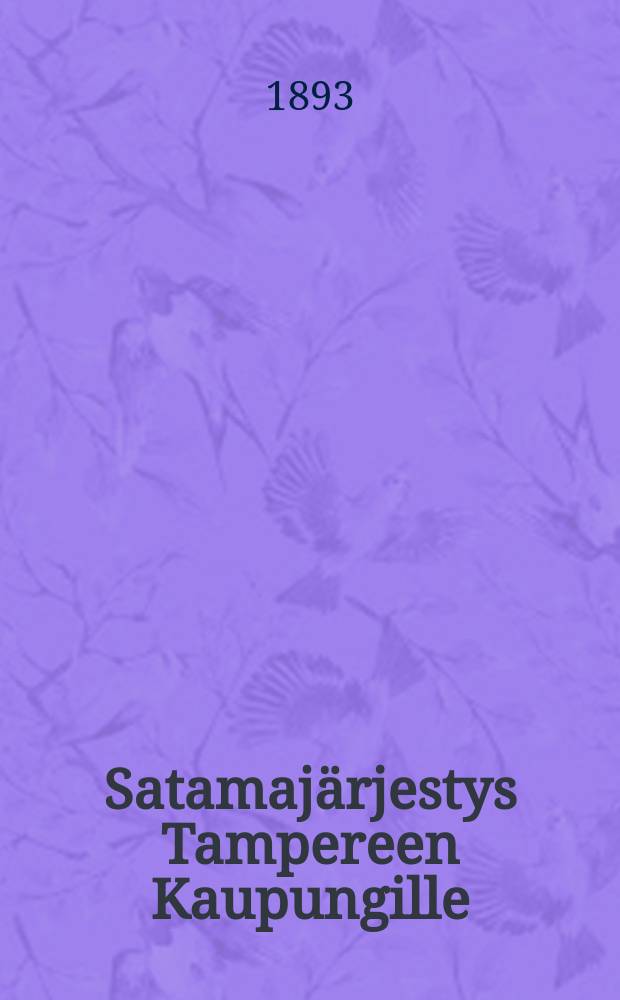 Satamajärjestys Tampereen Kaupungille