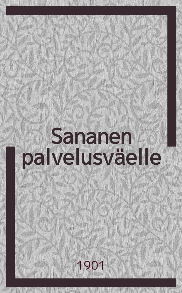 Sananen palvelusväelle