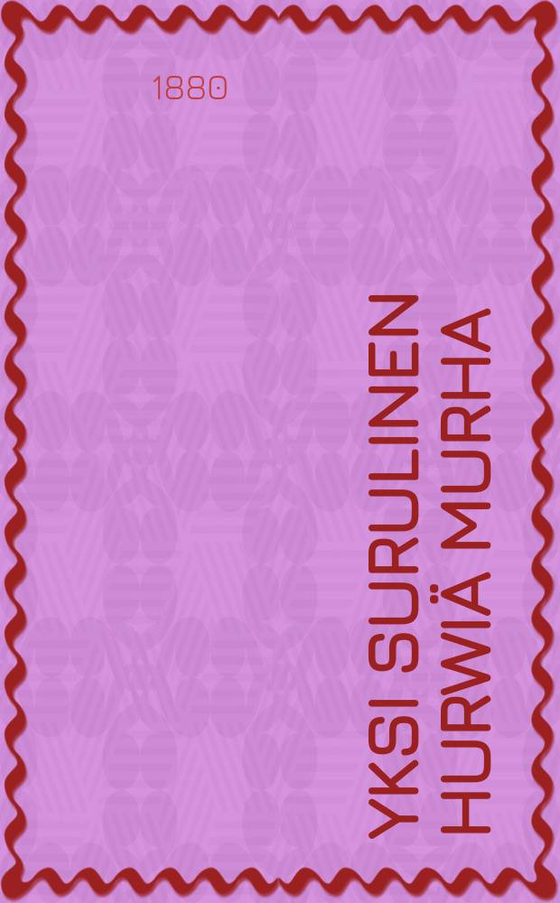 Yksi Surulinen hurwiä murha : Runo