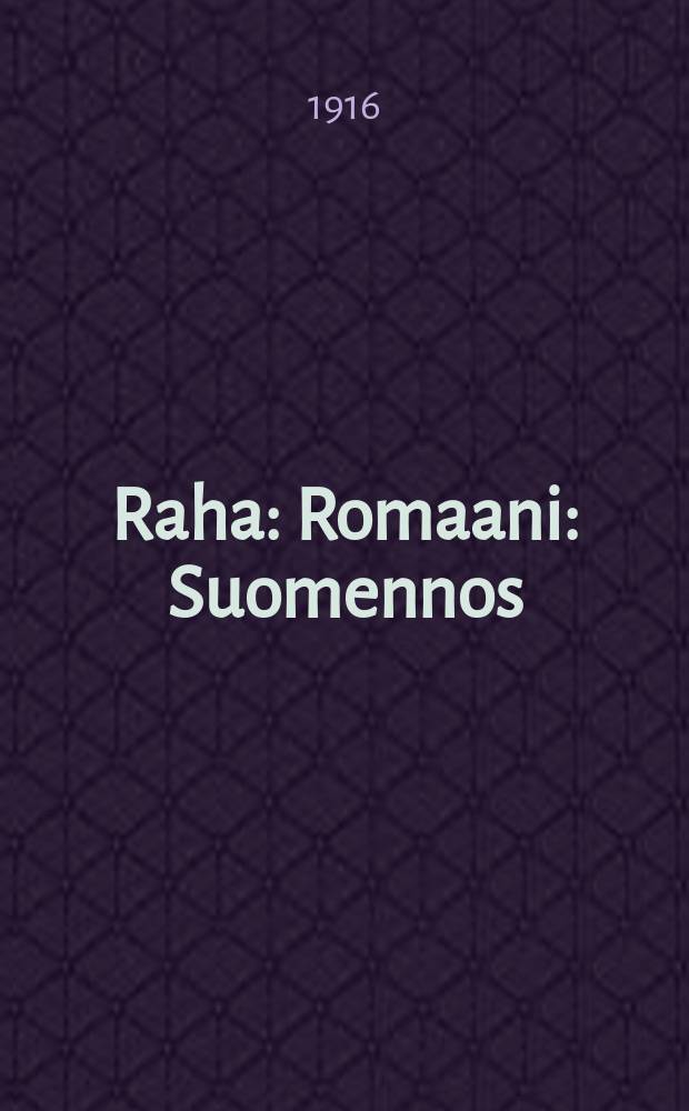 Raha : Romaani : Suomennos