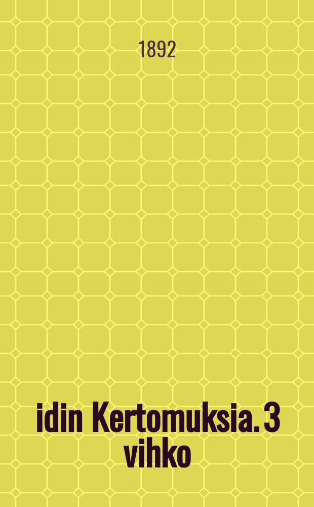 Äidin Kertomuksia. 3 vihko