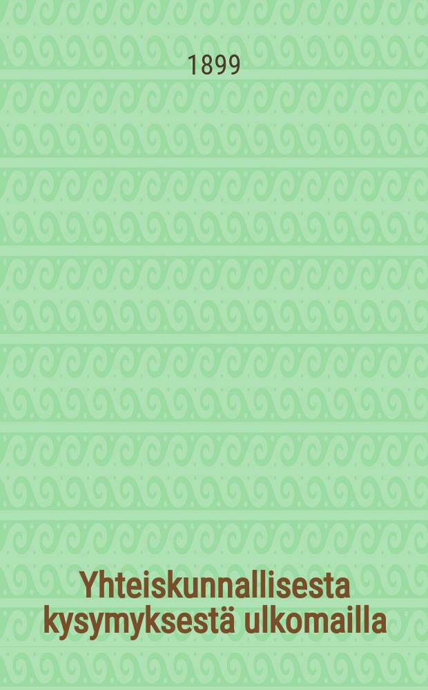 Yhteiskunnallisesta kysymyksestä ulkomailla