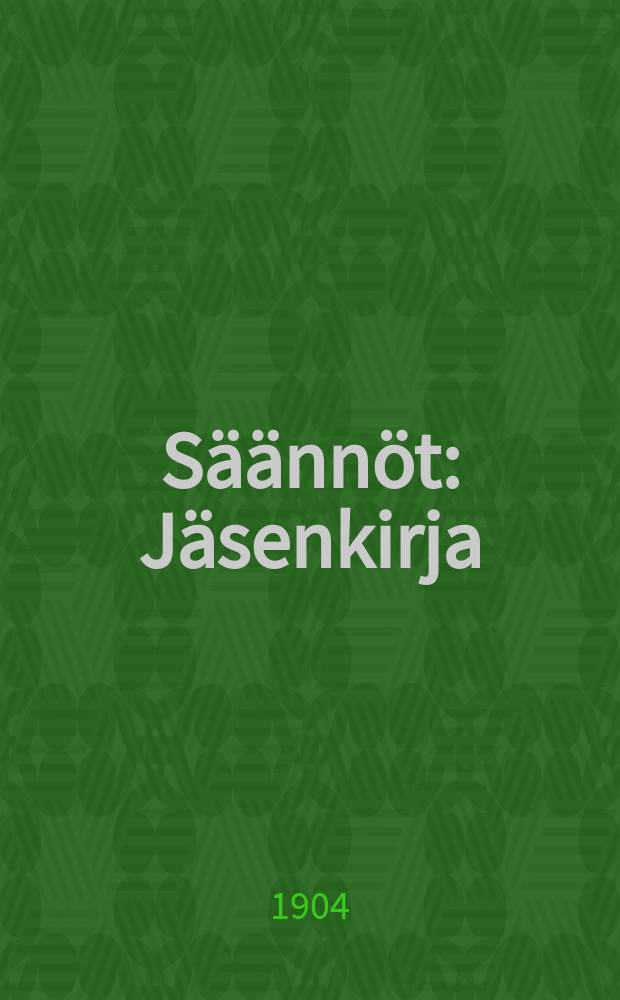 Säännöt : Jäsenkirja