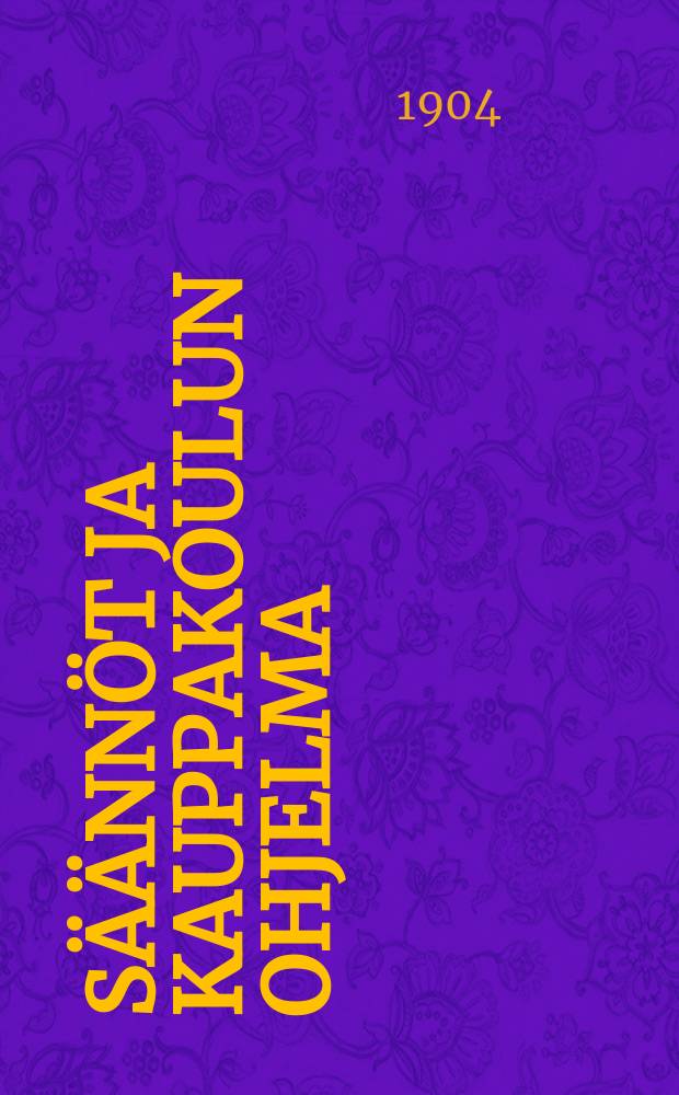 Säännöt ja kauppakoulun ohjelma