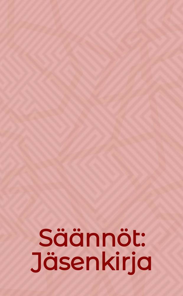 Säännöt : Jäsenkirja