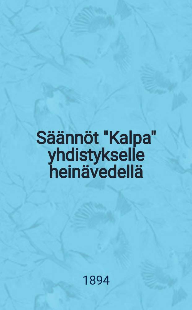 Säännöt "Kalpa" yhdistykselle heinävedellä