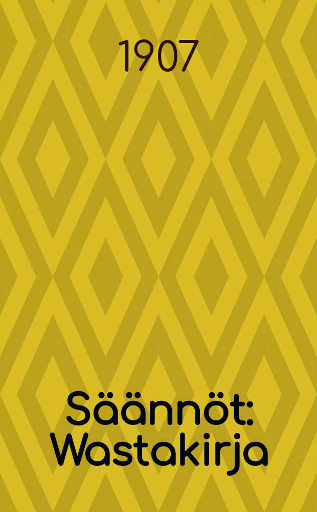 Säännöt : Wastakirja