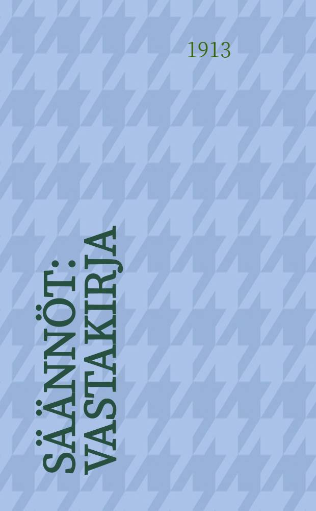 Säännöt : Vastakirja