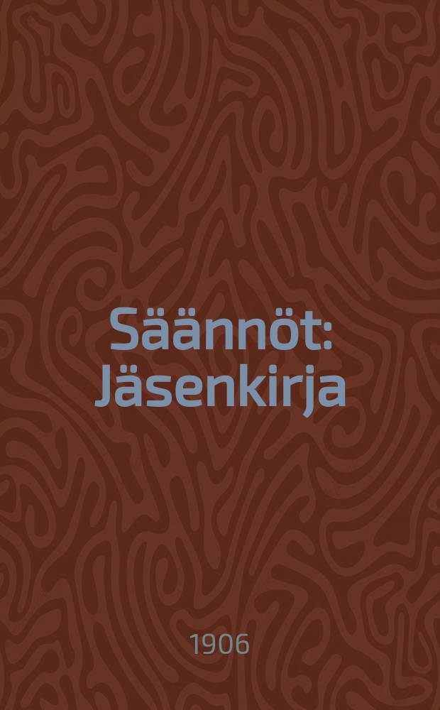 Säännöt : Jäsenkirja