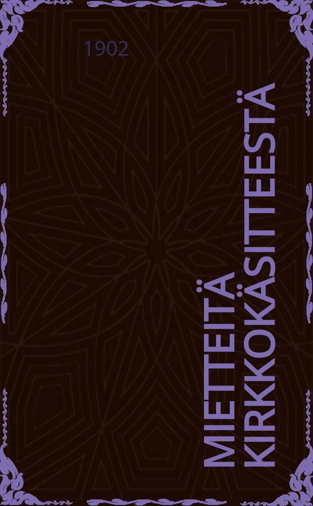 Mietteitä Kirkkokäsitteestä