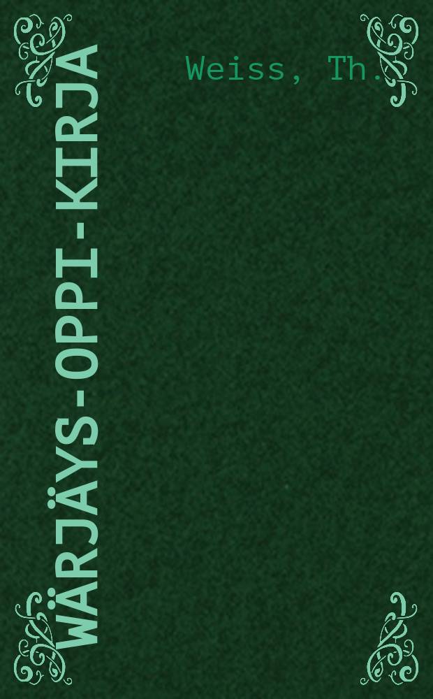 W&auml;rj&auml;ys-oppi-kirja