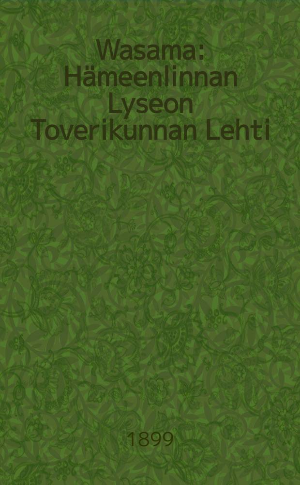 Wasama : Hämeenlinnan Lyseon Toverikunnan Lehti