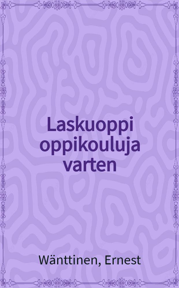 Laskuoppi oppikouluja varten