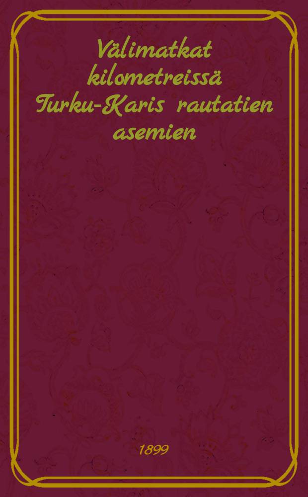 Välimatkat kilometreissä Turku-Karis rautatien asemien