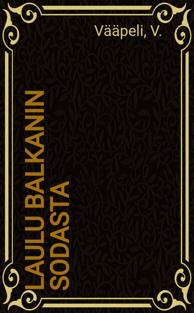 Laulu Balkanin sodasta