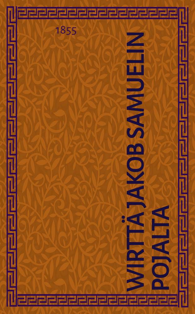 Wirttä Jakob Samuelin pojalta