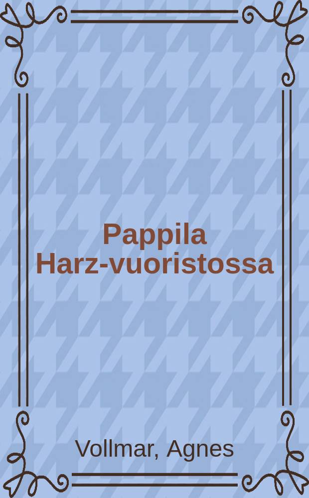 Pappila Harz-vuoristossa