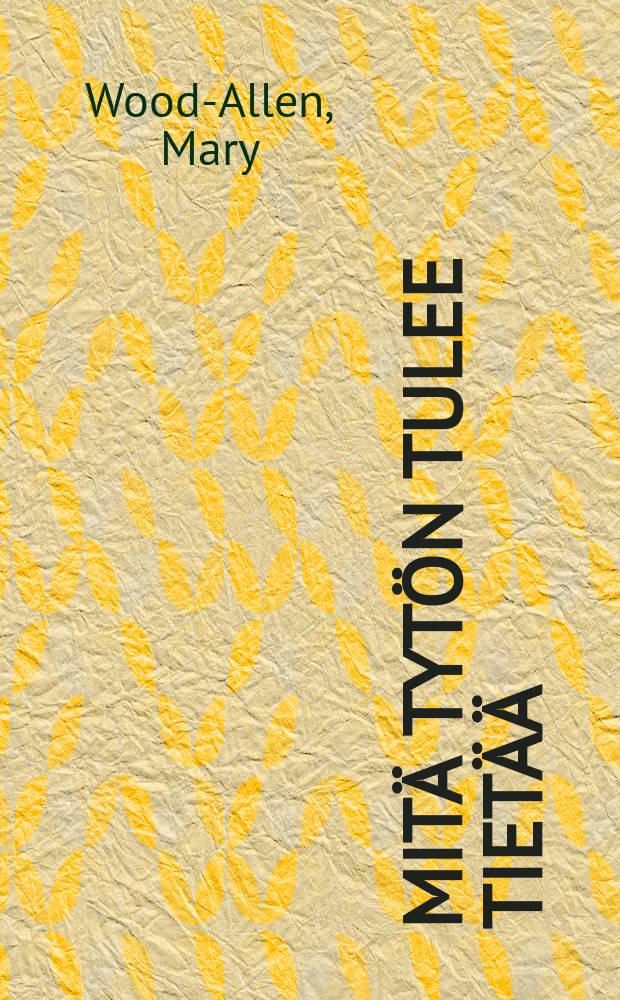 Mitä Tytön Tulee Tietää