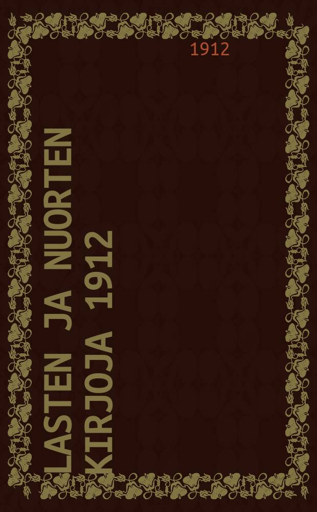 Lasten ja nuorten kirjoja 1912