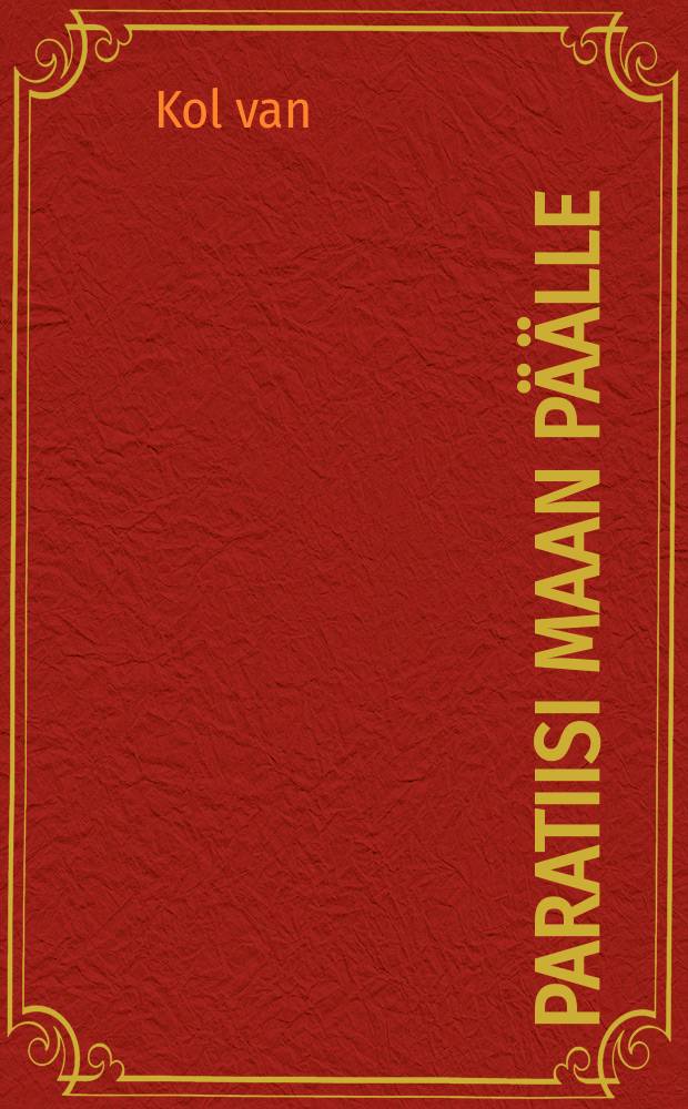 Paratiisi maan p&auml;&auml;lle