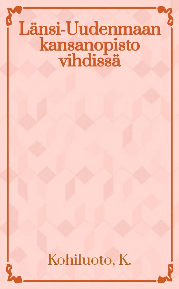 Länsi-Uudenmaan kansanopisto vihdissä
