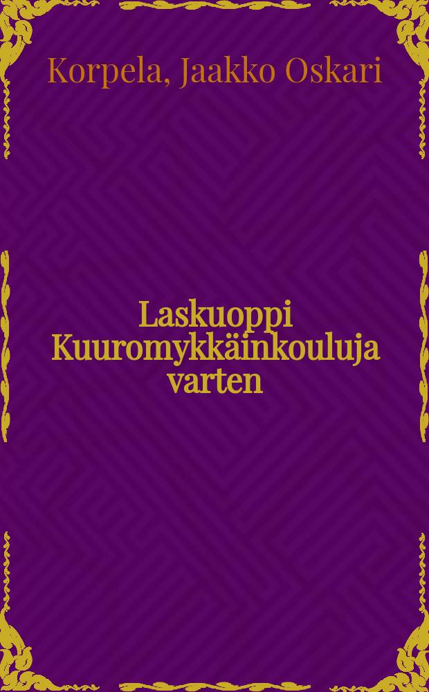 Laskuoppi Kuuromykkäinkouluja varten
