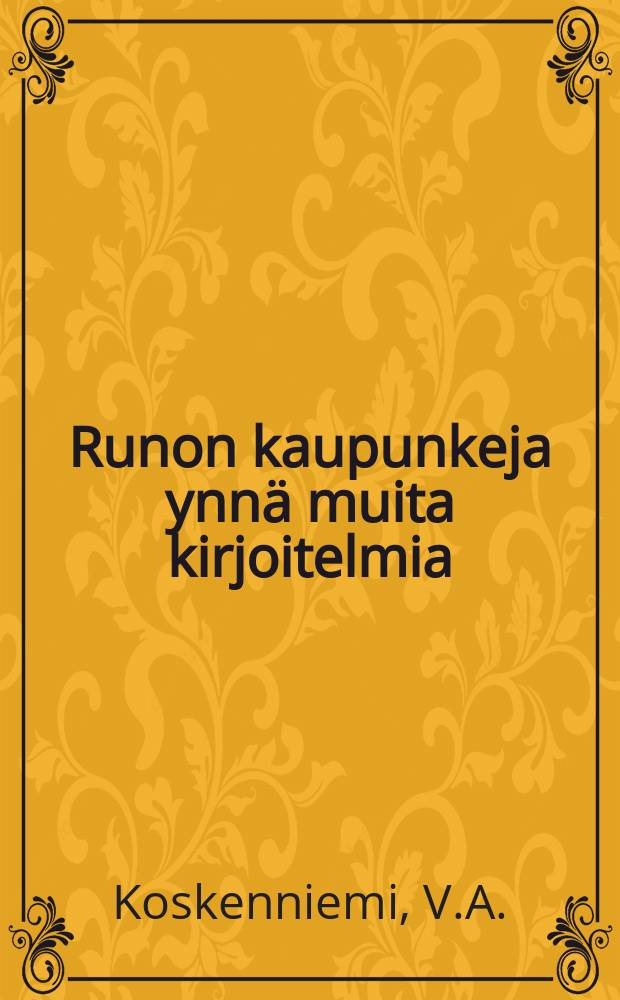 Runon kaupunkeja ynnä muita kirjoitelmia