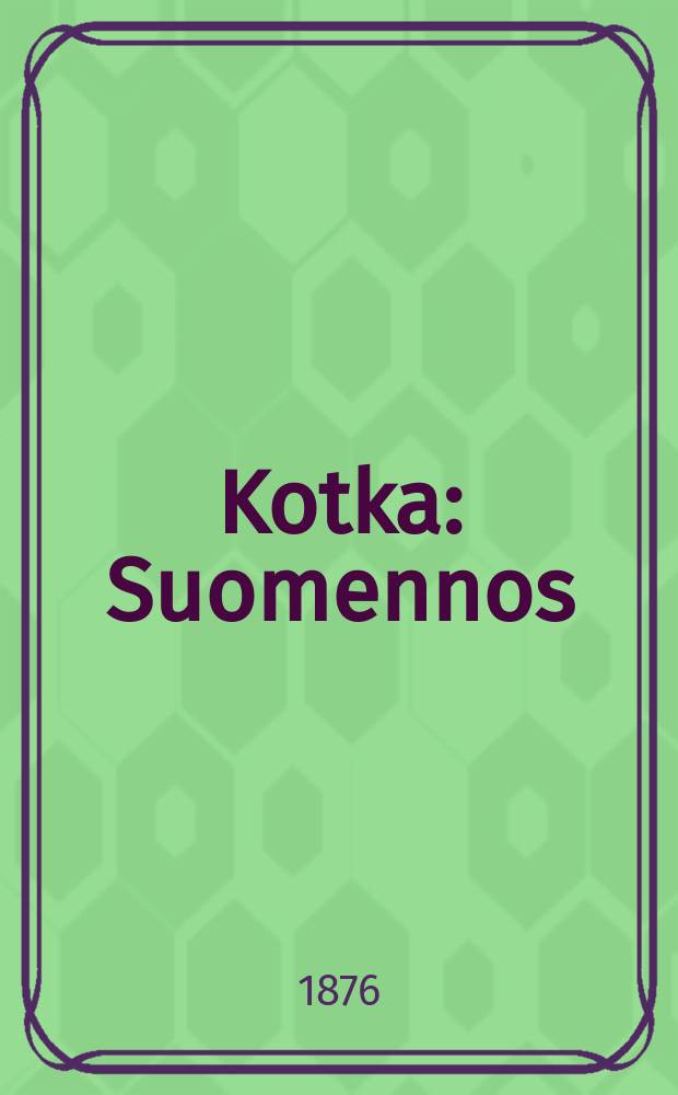 Kotka : Suomennos