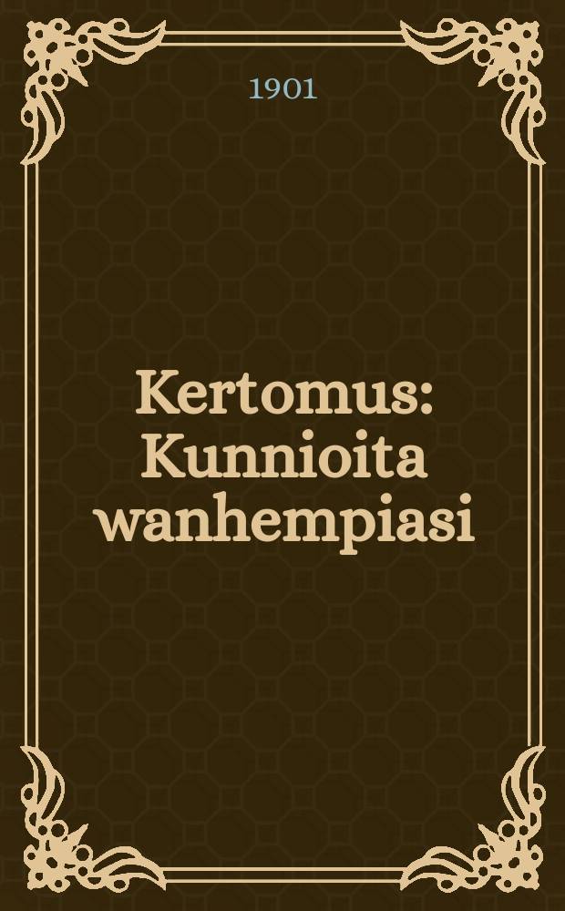 Kertomus: Kunnioita wanhempiasi