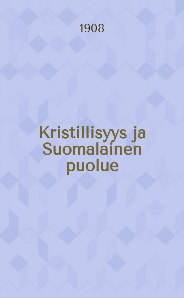 Kristillisyys ja Suomalainen puolue