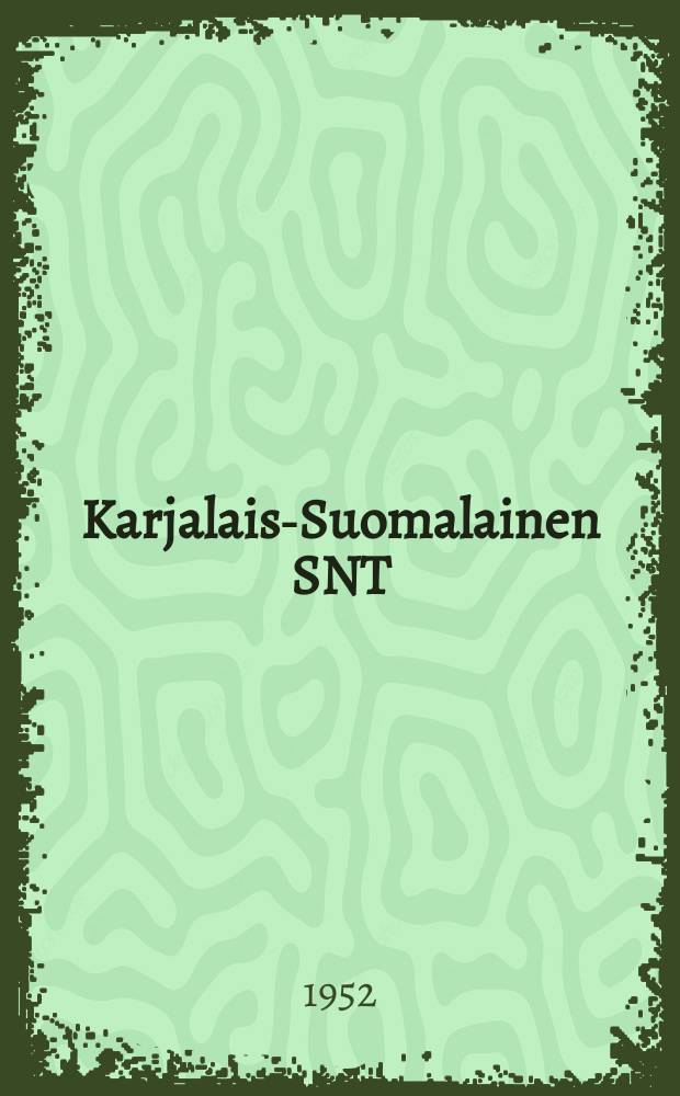 Karjalais-Suomalainen SNT:n Korkeimman Neuvoston toinen sessia : Huhtikuun 17-18 pnä 1952 : Pikakirjoitus-pöytäkirja