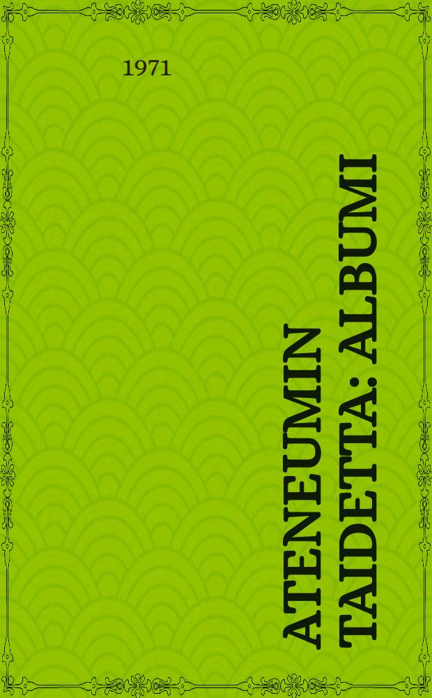 Ateneumin taidetta : Albumi