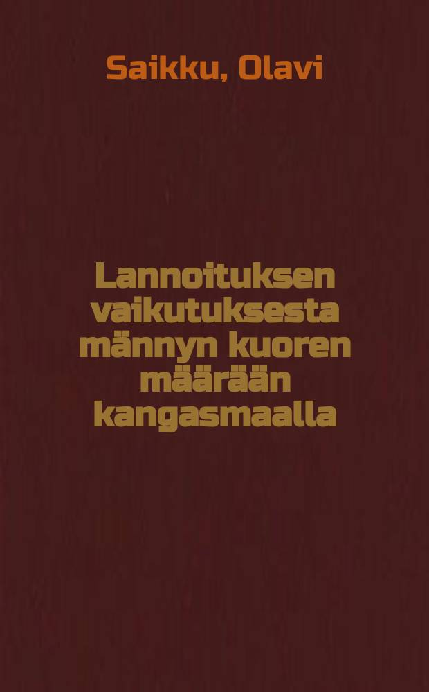 Lannoituksen vaikutuksesta männyn kuoren määrään kangasmaalla
