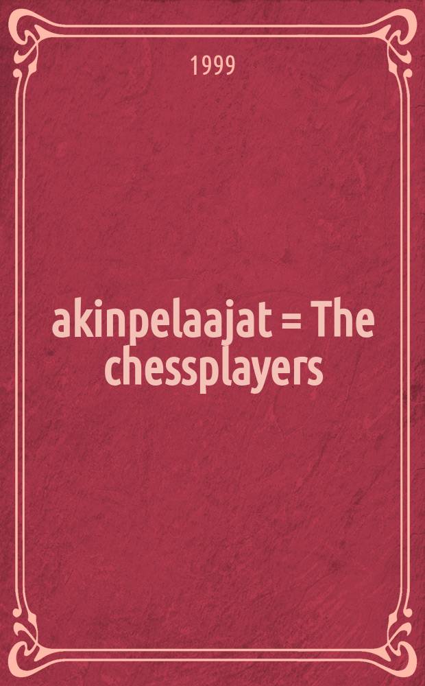 Šakinpelaajat = The chessplayers : Italialaisia maalauksia Poznanin kansallismuseon kokoelmista Puolasta : Italian paintings from thecollections of the Muzeum Narodowe in Poznan : Näyttely,Ulkomaisen taiteen museo Sinebrychoff,22.4.-14.6.1999 : Luettelo