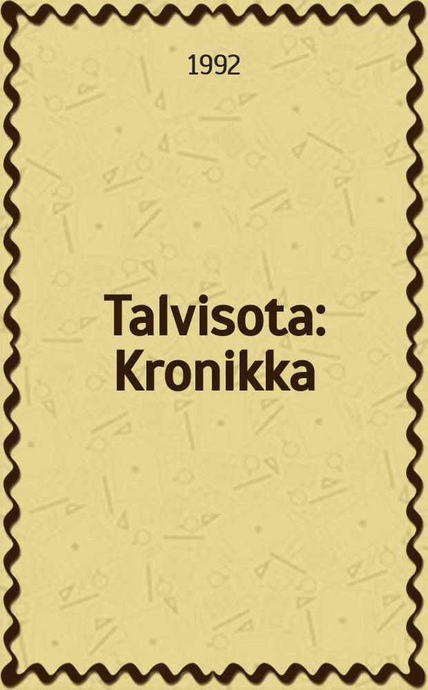 Talvisota : Kronikka