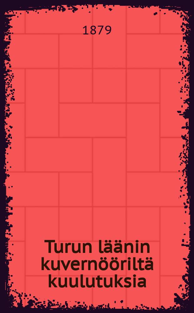 Turun läänin kuvernööriltä kuulutuksia