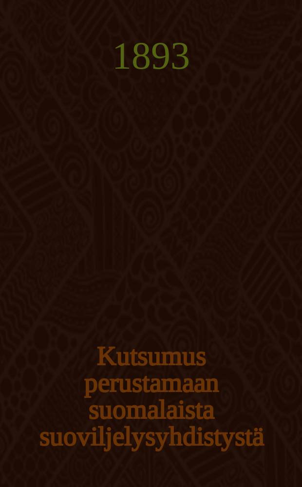 Kutsumus perustamaan suomalaista suoviljelysyhdistystä