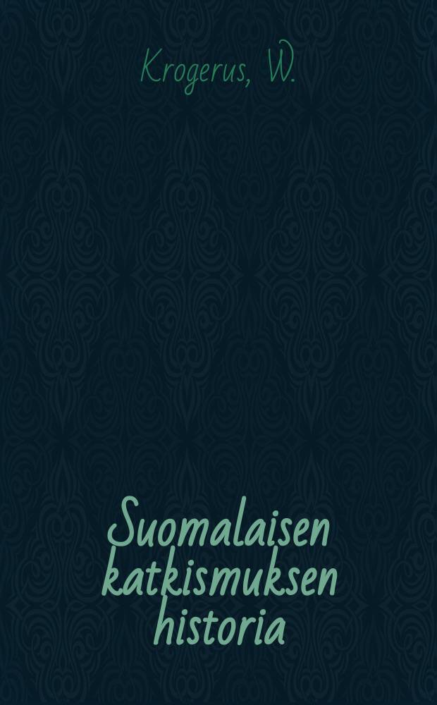 Suomalaisen katkismuksen historia