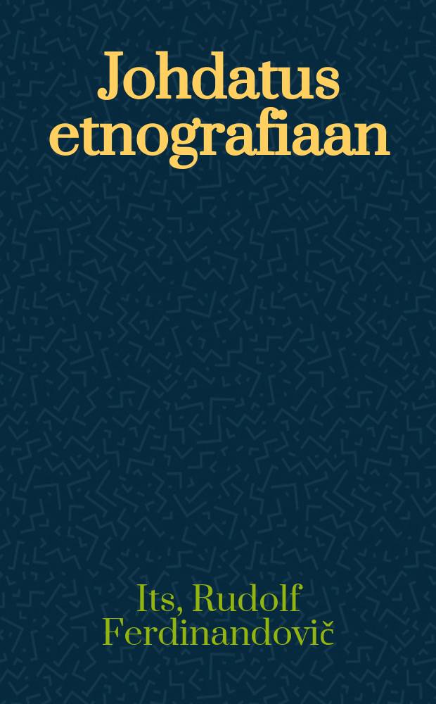 Johdatus etnografiaan