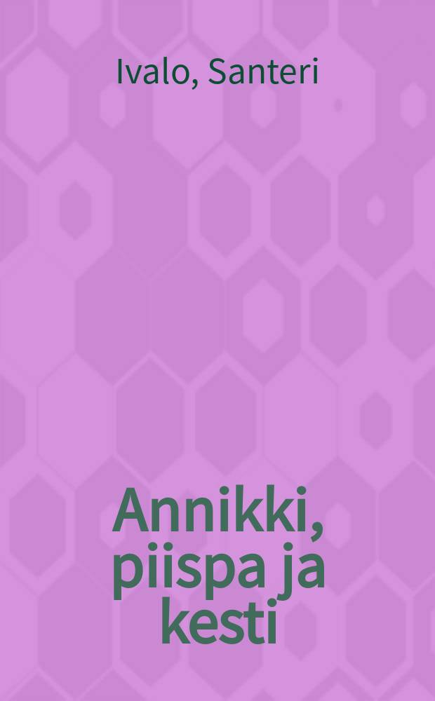 Annikki, piispa ja kesti : keskiajan kuvia = Анникки, епископ и гость