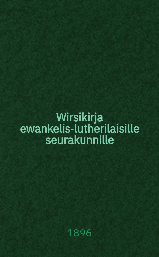 Wirsikirja ewankelis-lutherilaisille seurakunnille