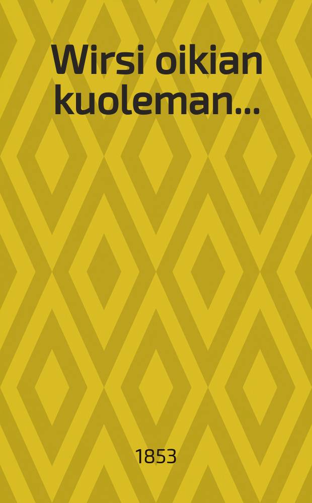Wirsi oikian kuoleman...