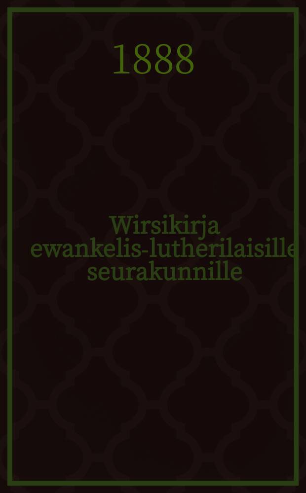 Wirsikirja ewankelis-lutherilaisille seurakunnille