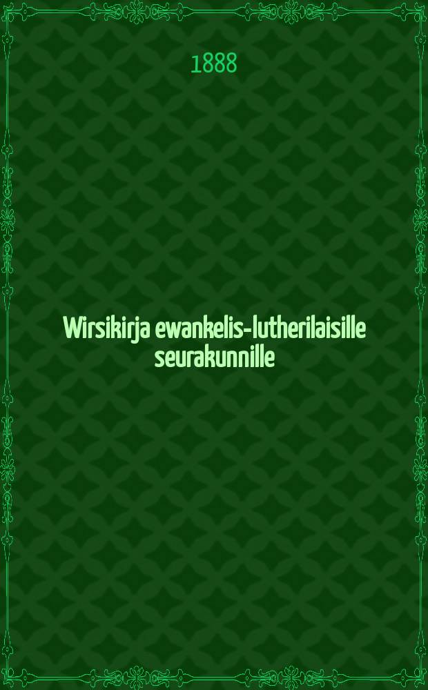 Wirsikirja ewankelis-lutherilaisille seurakunnille