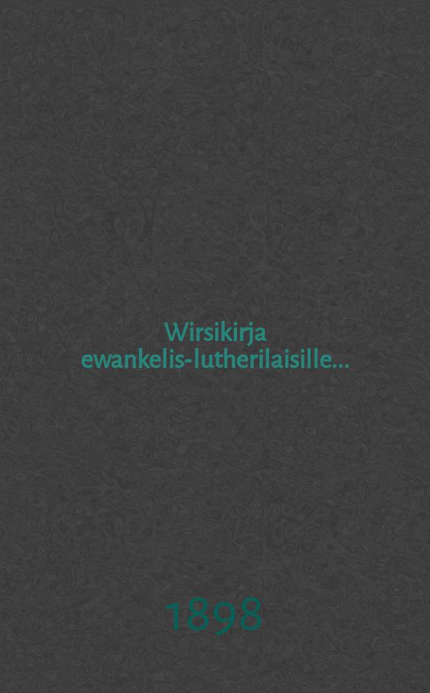 Wirsikirja ewankelis-lutherilaisille...