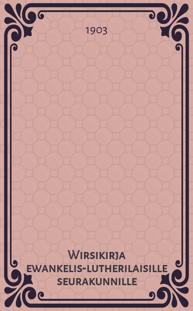 Wirsikirja ewankelis-lutherilaisille seurakunnille