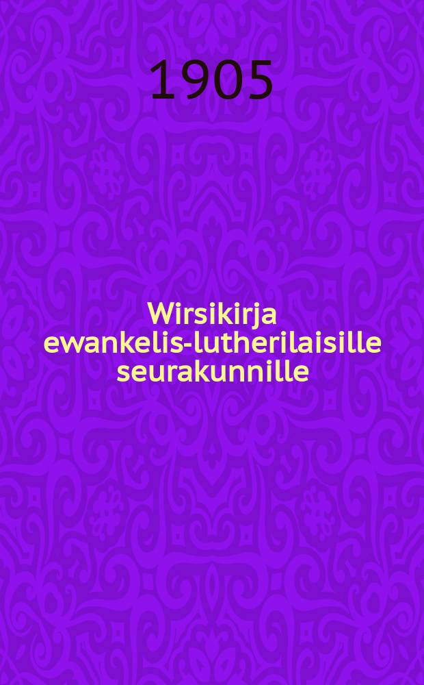 Wirsikirja ewankelis-lutherilaisille seurakunnille